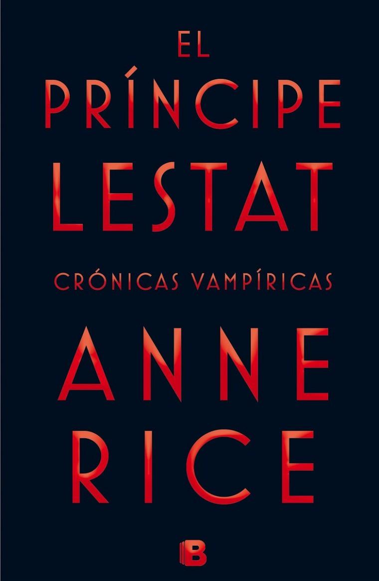 PRINCIPE LESTAT CRONICAS VAMPIRICAS | 9788466656412 | RICE,ANNE