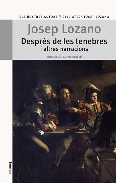 DESPRES DE LES TENEBRES I ALTRES NARRACIONS | 9788498249132 | LOZANO,JOSEP