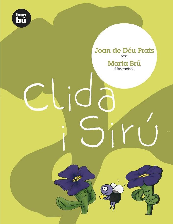 CLIDA I SIRU (IL-LUS.MARTA BRU) (PRIMERS LECTORS) | 9788493482688 | PRATS,JOAN DE DEU