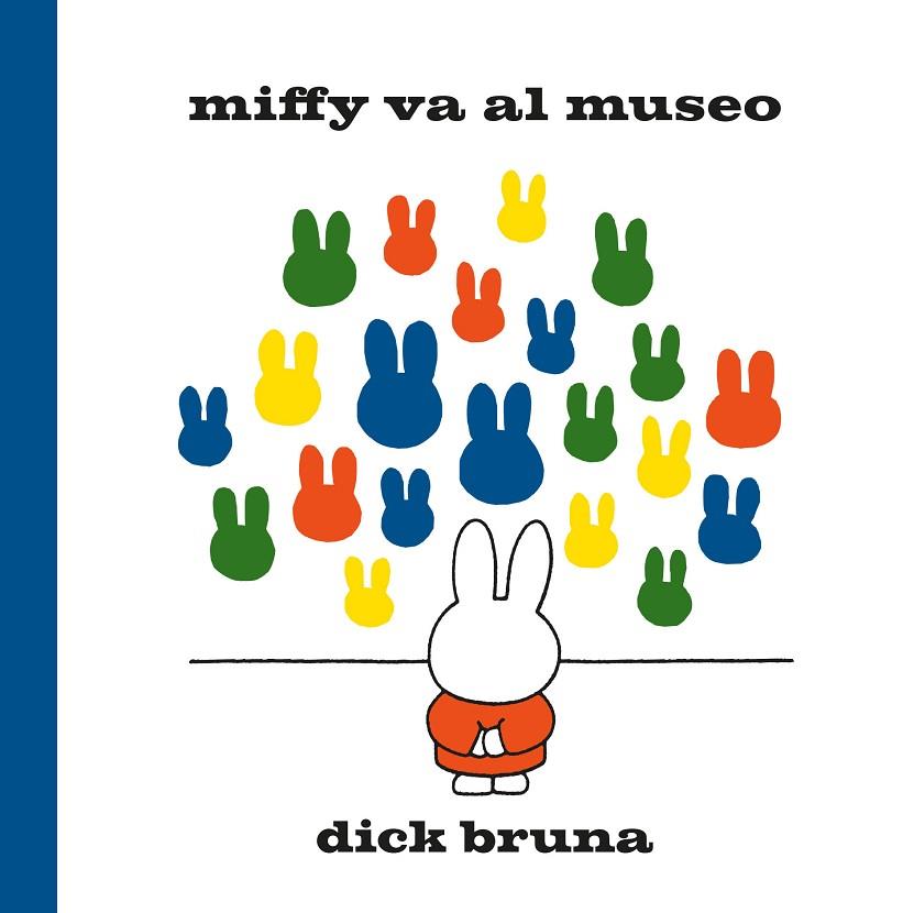 MIFFY VA AL MUSEO | 9788412368512 | BRUNA, DICK