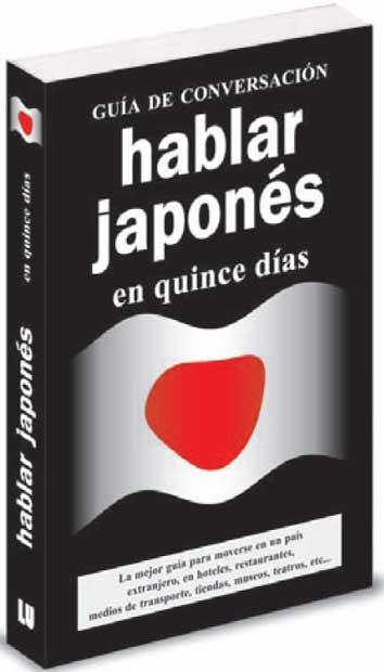 HABLAR JAPONES EN QUINCE DIAS | 9788496445093 | ANÓNIMO