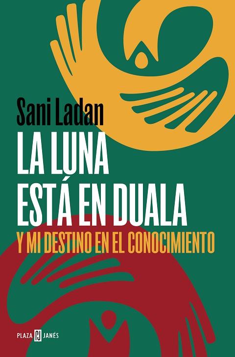 LA LUNA ESTÁ EN DUALA | 9788401031175 | LADAN, SANI