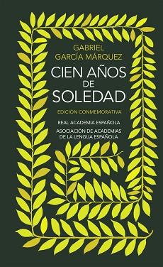 CIEN AÑOS DE SOLEDAD (EDICIÓN CONMEMORATIVA DE LA RAE Y LA ASALE) | 9788420471839 | GABRIEL GARCÍA MÁRQUEZ