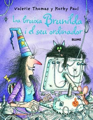 LA BRUIXA BRUNILDA I EL SEU ORDINADOR | 9788498010992 | THOMAS, VALERIE / PAUL, KORKY