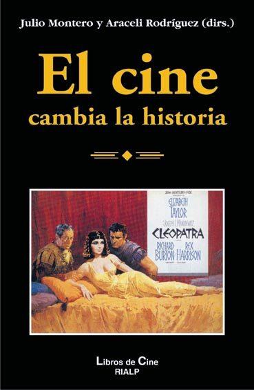 CINE CAMBIA LA HISTORIA | 9788432135491 | MONTERO,JULIO RODRIGUEZ,ARACELI