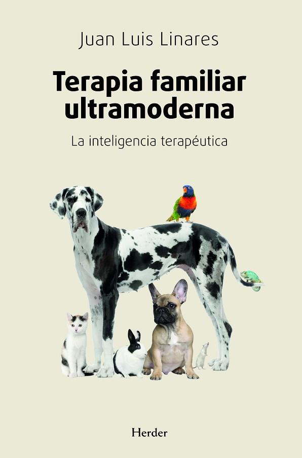 TERAPIA FAMILIAR ULTRAMODERNA. LA INTELIGENCIA TERAPEUTICA | 9788425430626 | LINARES,JUAN LUIS