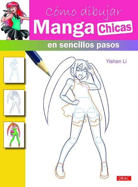 COMO DIBUJAR MANGA CHICAS EN SENCILLOS PASOS | 9788498744828 | LI,YISHAN