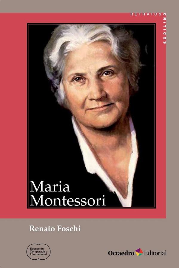 MARIA MONTESSORI | 9788499215327 | FOSCHI,RENATO