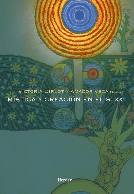 MISTICA Y CREACION EN EL S. XX | 9788425424397 | VEGA,AMADOR CIRLOT,VICTORIA