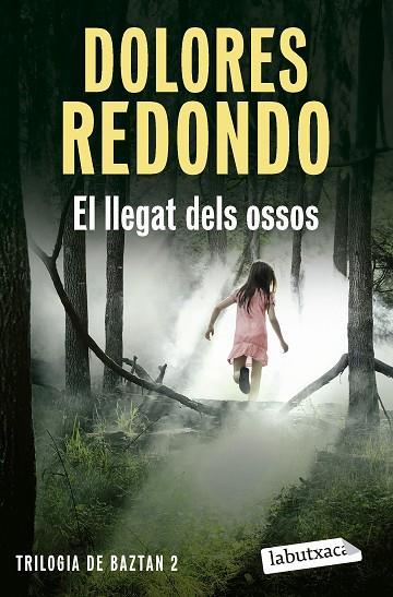 EL LLEGAT DELS OSSOS TRILOGIA DE BAZTAN 2 | 9788419971548 | REDONDO, DOLORES