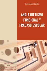 ANALFABETISMO FUNCIONAL Y FRACASO ESCOLAR | 9788495345356 | JIMENEZ CASTILLO,JUAN