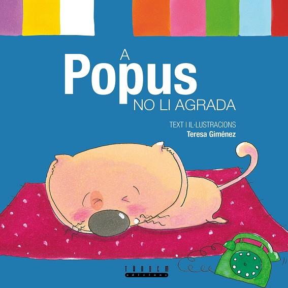 A POPUS NO LI AGRADA | 9788481317114 | GIMENEZ,TERESA