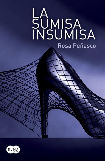 SUMISA INSUMISA | 9788483654545 | PEÑASCO,ROSA