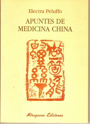 APUNTES DE MEDICINA CHINA | 9788478132577 | PELUFFO,ELECTRA