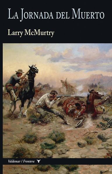 LA JORNADA DEL MUERTO | 9788477029557 | MCMURTRY, LARRY