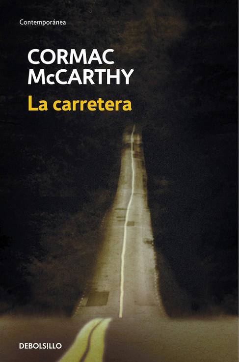 CARRETERA. PREMIO PULITZER 2007 | 9788483468685 | MCCARTHY,CORMAC