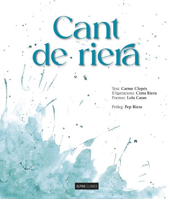 CANT DE RIERA  POESIA INFANTIL | 9788470111396 | CLOPES, CARME/RIERA, CINTA/CASA, LOLA