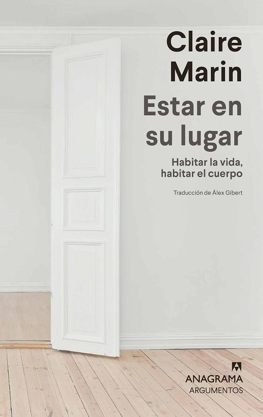 ESTAR EN SU LUGAR HABITAR LA VIDA, HABITAR EL CUERPO | 9788433927231 | MARIN, CLAIRE