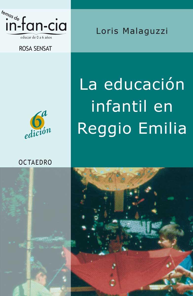 EDUCACION INFANTIL EN REGGIO EMILIA | 9788480634984 | MALAGUZZI,LORIS