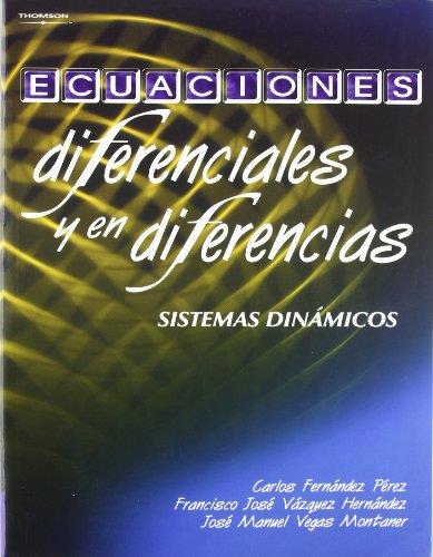 ECUACIONES DIFERENCIALES Y EN DIFERENCIAS | 9788497321983 | FERNANDEZ PEREZ,CARLOS VEGAS MONTANER,JOSE MANUEL VAZQUEZ HERNANDEZ,FR FOSE