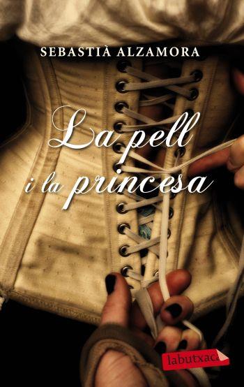 PELL I LA PRINCESA  PREMI JOSEP PLA 2005 | 9788499302935 | ALZAMORA,SEBASTIA