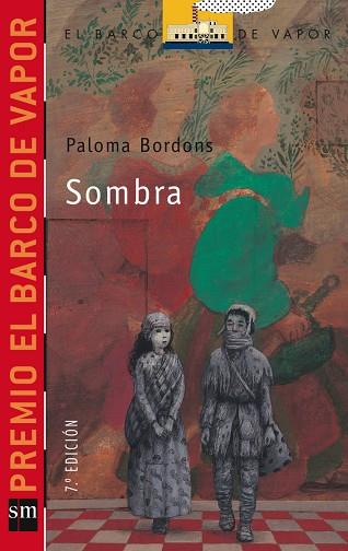 SOMBRA (PREMIO EL BARCO DE VAPOR 2004) | 9788467501674 | BORDONS,PALOMA