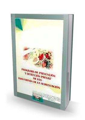 PROGRAMA DE PREVENCION Y DETECCION PRECOZ DE LOS TRASTORNOS DE LA ALIMENTACION | 9788497270120 | ANDRES,VERANIA CARIÑANOS,ARANZAZU DIAZ-MERINO,LOURDES MARTIN,RAQUEL MARTOS,M.VICTORIA VAZQUEZ,M.JOSE