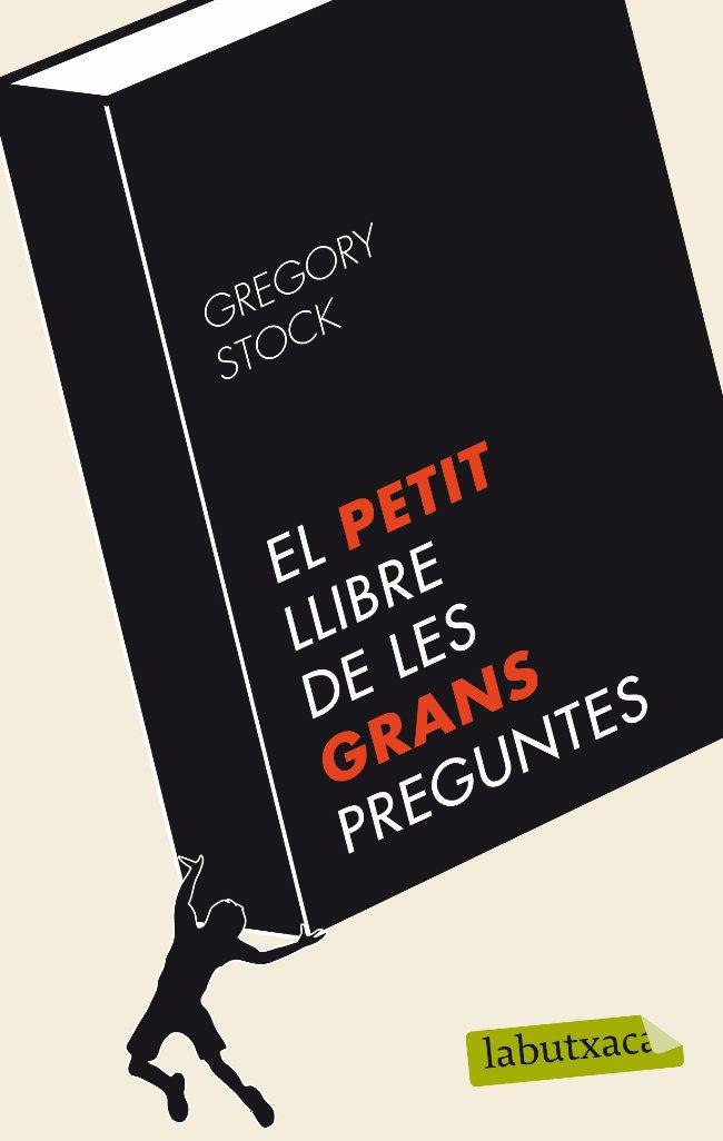 PETIT LLIBRE DE LES GRANS PREGUNTES | 9788499303253 | STOCK,GREGORY