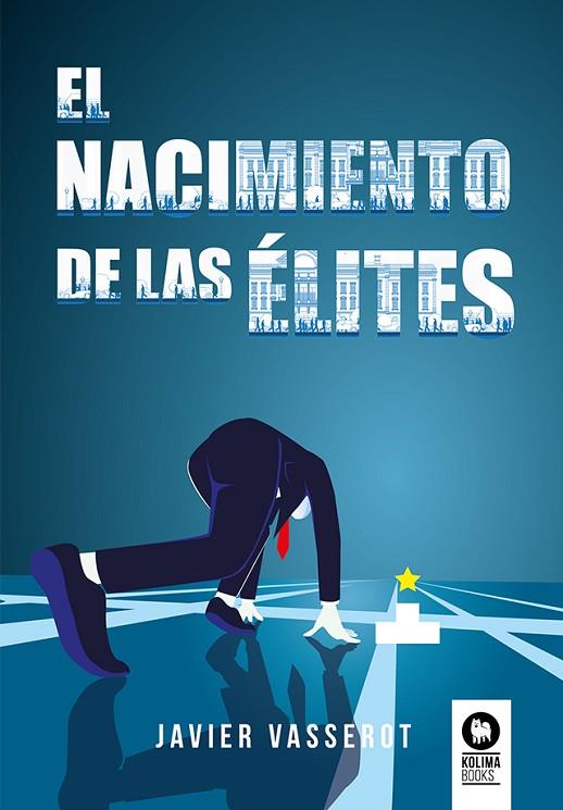 EL NACIMIENTO DE LAS ÉLITES | 9788419495167 | VASSEROT, JAVIER