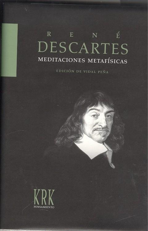 MEDITACIONES METAFÍSICAS CON OBJECIONES Y RESPUESTAS | 9788496476189 | DESCARTES, RENÉ