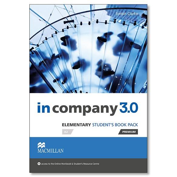 IN COMPANY 3.0 ELEMENTARY STUDENT,S BOOK PACK PREMIUM A2 | 9780230455009 | CLARKE,SIMON