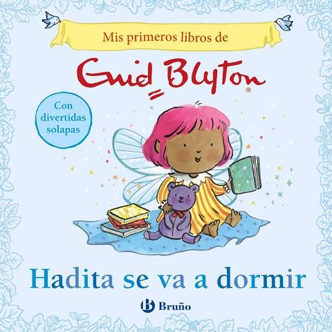 MIS PRIMEROS LIBROS DE ENID BLYTON. HADITA SE VA A DORMIR | 9788469643266 | BLYTON, ENID