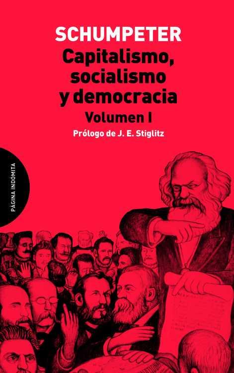 CAPITALISMO, SOCIALISMO Y DEMOCRACIA VOL. 1 | 9788494366413 | SCHUMPETER, JOSEPH ALOIS