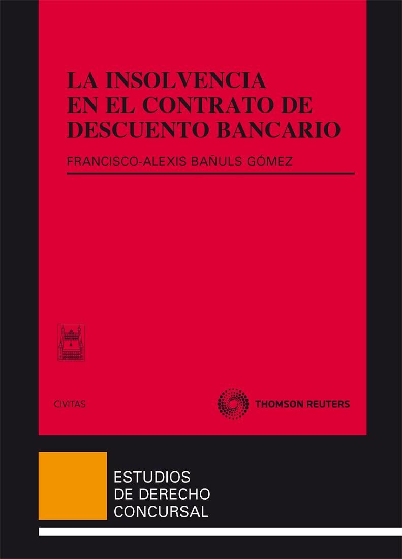 INSOLVENCIA EN EL CONTRATO DE DESCUENTO BANCARIO | 9788447035557 | BAÑULS GOMEZ,ALEXIS