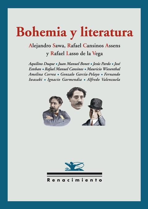 BOHEMIA Y LITERATURA | 9788484726326 | SAWA,ALEJANDRO LASSO DE LA VEGA,JAVIER CANSINOS ASSENS,RAFAEL