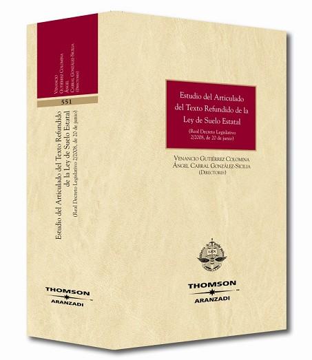 ESTUDIO DEL ARTICULADO DEL TEXTO REFUNDIDO DE LA LEY DE SUELO ESTATAL | 9788483557334 | GUTIERREZ COLOMINA,VENANC CABRAL GONZALEZ-SICILIA,ANGEL