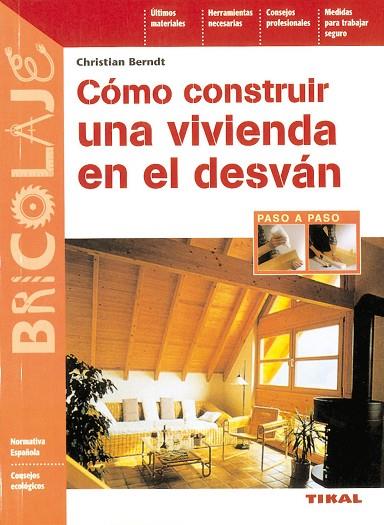 COMO CONSTRUIR UNA VIVIENDA EN EL DESVAN | 9788430594252 | BERNDT,CHRISTIAN