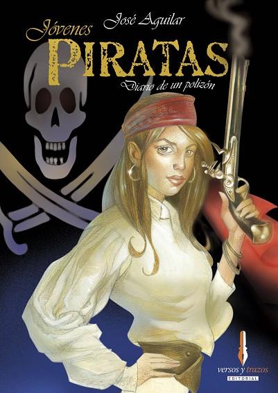 JOVENES PIRATAS DIARIO DE UN POLIZON | 9788493416072 | AGUILAR,JOSE