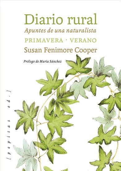 DIARIO RURAL. APUNTES DE UNA NATURALISTA. PRIMAVERA – VERANO | 9788417386146 | FENIMORE COOPER, SUSAN