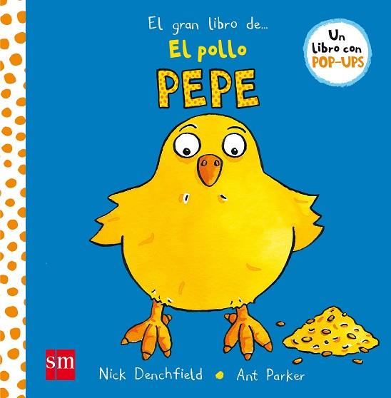 EL GRAN LIBRO DEL POLLO PEPE | 9788467551983 | DENCHFIELD, NICK