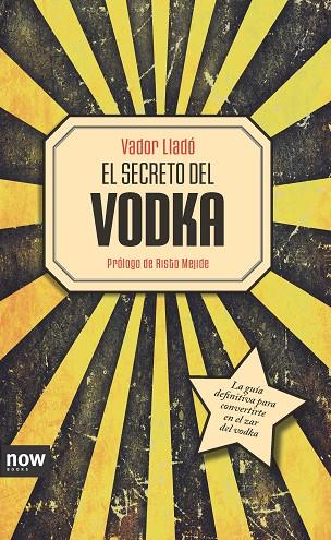 SECRETO DEL VODKA | 9788494217104 | LLADO,VADOR