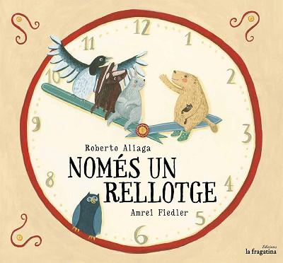 NOMES UN RELLOTGE | 9788416226696 | ALIAGA,ROBERTO FIEDLER,AMREI