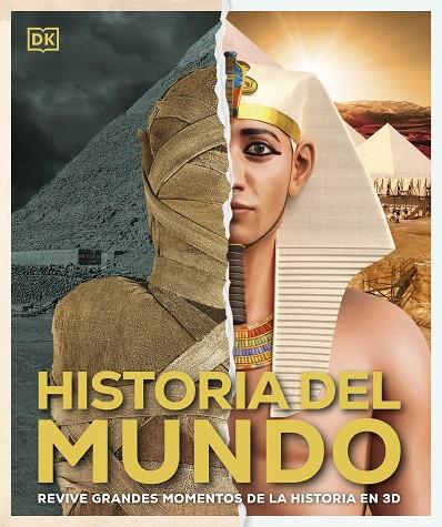 HISTORIA DEL MUNDO REVIVE GRANDES MOMENTOS DE LA HISTORIA EN 3D | 9780241620168 | DK