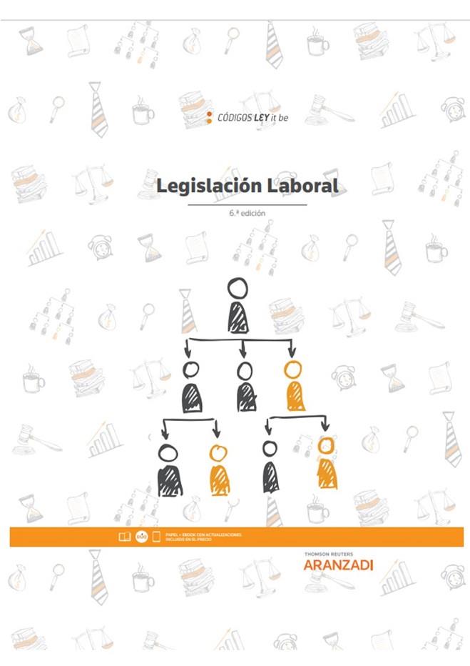 LEGISLACIÓN LABORAL (LEYITBE) (PAPEL + E-BOOK) | 9788411245456 | ARANZADI, DEPARTAMENTO DE CONTENIDOS