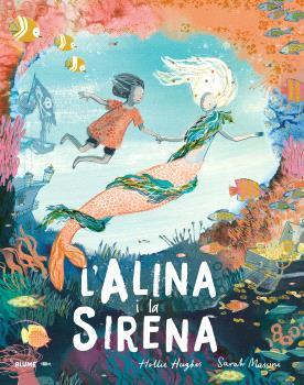 ALINA I LA SIRENA | 9788410048690 | HUGHES, HOLLIE / MASSINI, SARAH