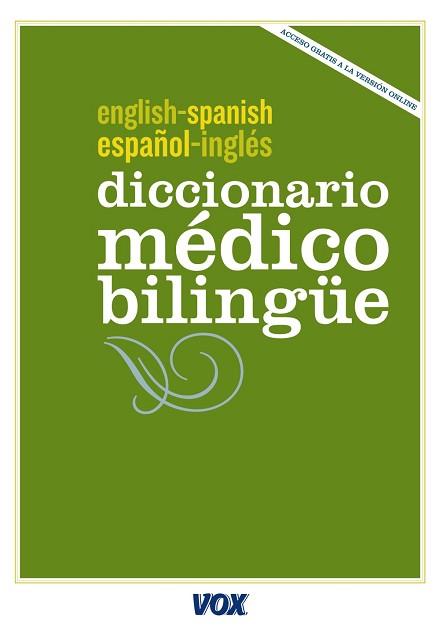 DICCIONARIO MEDICO BILINGUE ENGLISH-SPANISH ESPAÑOL-INGLES | 9788499740263