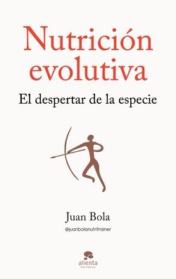 NUTRICION EVOLUTIVA + SOBRE DE SAL EN ESCAMAS | 8432715174332 | BOLA,JUAN