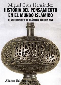 HISTORIA DEL PENSAMIENTO EN EL MUNDO ISLAMICO 2. EL PENSAMIENTO DE AL-ANDALUS (SIGLOS IX-XIV) | 9788420665832 | CRUZ HERNANDEZ,MIGUEL