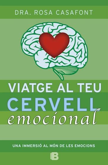VIATGE AL TEU CERVELL EMOCIONAL | 9788466654791 | CASAFONT,ROSA DRA.