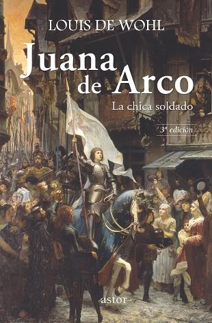 JUANA DE ARCO. LA CHICA SOLDADO | 9788498403190 | WOHL,LOUIS, DE